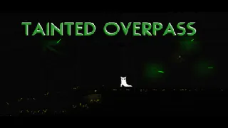 Tainted Overpass Thumbnail